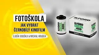 Fotoškola - jak vybrat černobílý kinofilm
