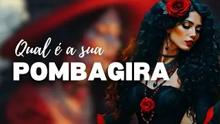 Como saber qual é a minha POMBAGIRA?