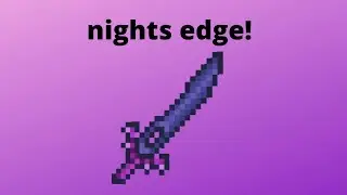 How to craft the nights edge in Terraria 1.4!