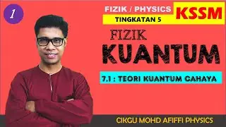 (Versi Guru) 7.1 Teori Kuantum Cahaya - Fizik SPM KSSM