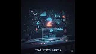 Statistics Made Easy | Part 2 | Complete Guide for Beginners