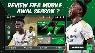 REVIEW FIFA MOBILE AWAL SEASON ?  SEPERTI APA ?