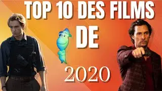 MON TOP 10 DES FILMS DE 2020 (CINEMA ET VOD)