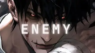 Toji Fushiguro「AMV」- ENEMY | Jujutsu Kaisen