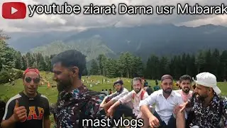 Ziarat Darna  Urs Mubarak explore Darna Top