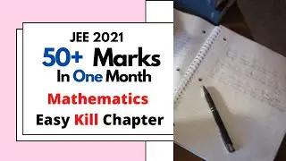 JEE 2021- Easy Kill Chapters in Maths - 50+ Marks in One Month - JEE 2021 #shorts - By Vivek sir