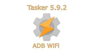 Tasker - ADB WiFi