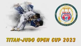 TITAN-JUDO OPEN CUP 2023 Day1: Tatami3