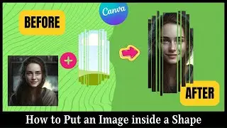 Canva Secrets Revealed: Place Images Inside Shapes Like a Pro! 🌟📸