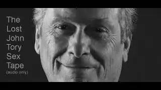 The Lost John Tory Sex Tape (audio only)