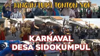 KARNAVAL DESA SIDOKUMPUL MERIAH BANGET!! HUT RI KE-79