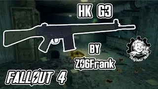 FALLOUT 4 MOD new weapon HK G3