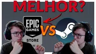 Steam VS Epic Store - Vale a Pena Publicar Seu Jogo na Epic Store?