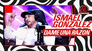 Ismael González - Dame Una Razón