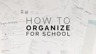 how to organize for school 🎒 the best methods for staying organized