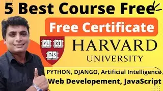 Free Harvard University Courses Web Development Python JavaScript algorithm | Free Certificate CS50