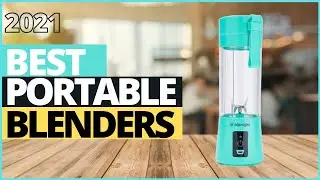 Best Portable Blender 2021 [April 2021] | Best Travel Blenders 2021
