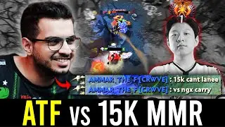"15K can't lane vs NGX CARRY" - ATF destroyed 15K MMR in lane..