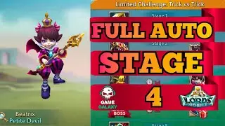 Lords mobile limited challenge trick vs trick stage 4 fully auto|petite devil stage 4 fully auto