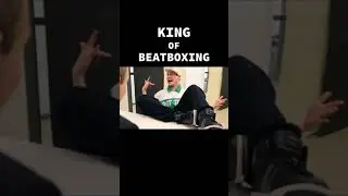 King of beatboxing