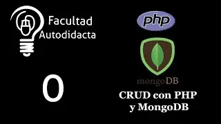 CRUD with PHP and MongoDB | Course Presentation. Chapter 0