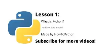 Lesson 1: What is Python and how does it work?