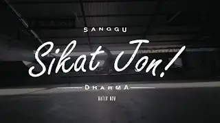 Sikat Jon! - Sanggu Dharma