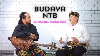 Mengglobalkan Budaya NTB, Emang Bisa? Simak Bagaimana Pandangan Lalu Muhamad Iqbal - Part 1