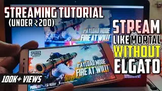 How to Stream like Mortal but Without Elgato (Under ₹200) | Stream with Mobile and PC ? | MR.TECH121