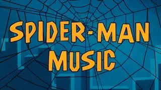 Spider-Man Music 1967-69 (ALL Background Music)