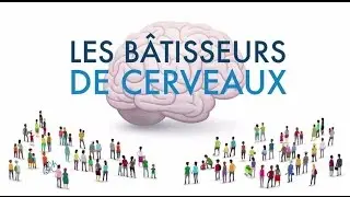Les Batisseurs De Cerveaux