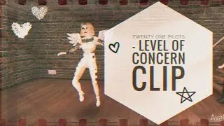 Twenty One Pilots - Level of Concern | Clip | Avakin Life | ＳＵＮＮＹ ＡＶＡ