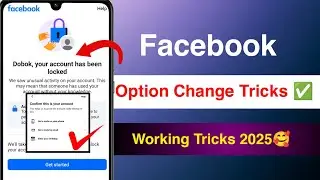 Facebook Your Account Has been locked  Fb Lock Account me Option Kaise Change kare New Video 2025
