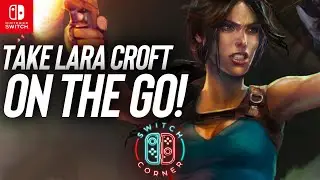 The Lara Croft Collection Nintendo Switch Review | Lara Croft Comes To The Switch!