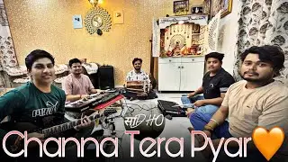 Channa Tera Pyar 🌺🌺❤️.@SadhoBand_