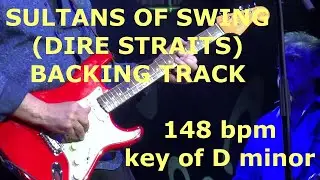 SULTANS OF SWING (Dire Straits) - Rock Backing Track - 148 bpm - Key of Dm
