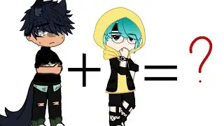 Eu+ele ||To atrasada nesse trend|| •Gacha Club•