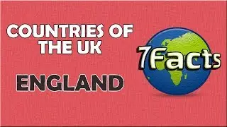7 Facts about England