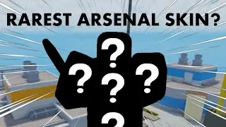 the NEW RAREST ARSENAL SKIN? (Roblox Arsenal)