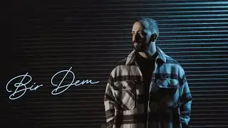 Oğuzhan UZUN - Bir Dem (Official Video)