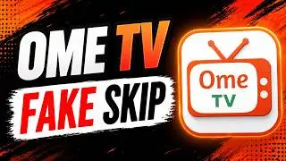 How to Fake Skip on Ome TV ✅ Fake Skip OmeTV Tutorial