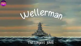 The Longest Johns - Wellerman (Lyrics) | Chill Plus
