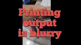 How to fix your printer from printing blurry