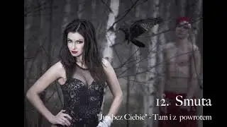 12.  Smuta - Już bez Ciebie [EMOTIONAL]