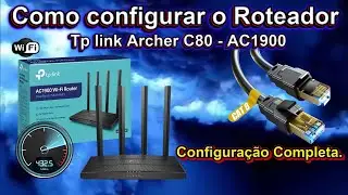 Como configurar Roteador C80 Tplink, TP-LINK ARCHER C80 AC1900