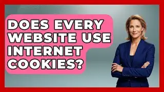 Does Every Website Use Internet Cookies? | Tech Terms Explained News