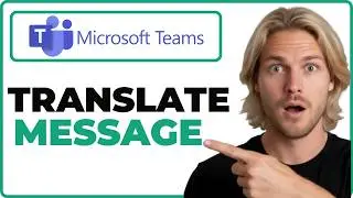 How To Translate A Message In Microsoft Teams App (2026 Guide)