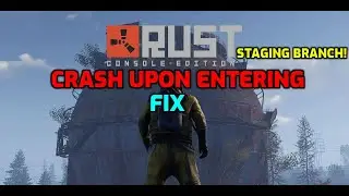 Rust Console Crash Fix BlueScreen Staging Branch Rust Console Edition Playstation Fix Ps4 Ps5 Xbox