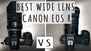 Tamron SP 15-30mm f/2.8 Di VC G2 - BEST wide angle lens for CANON EOS R (vs. Tokina 11-20mm f/2.8)