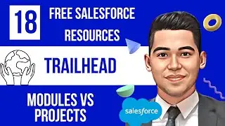 Trailhead | Best Free Resource to learn about Salesforce | Modules vs Projects